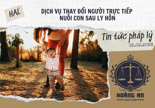 Dịch Vụ Thay Đổi Người Trực Tiếp Nuôi Con Sau Ly Hôn Dịch Vụ Thay Đổi Người Trực Tiếp Nuôi Con Sau Ly Hôn